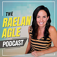 The Raelan Agle Podcast