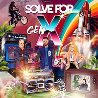 SOLVE FOR GEN X