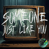 Someone Just Like You