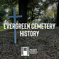 Evergreen Cemetery Audio Tour