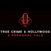 True Crime & Hollywood: A Personal Tale