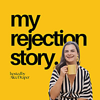 My Rejection Story