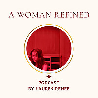 A Woman Refined