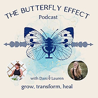 The Butterfly Effect Podcast