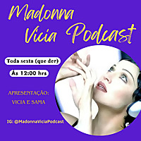 Madonna Vicia Podcast
