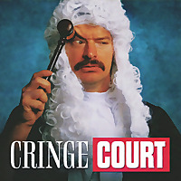 Cringe Court