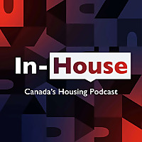 In-House   Canada's Housing Podcast
