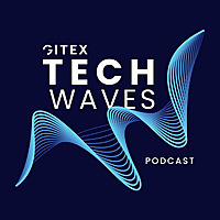 GITEX Tech Waves Podcast