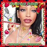 ⚜THE CREOLE DIARIES?Magdalene's Legacy:?A Witch And Child Of Prophecy, Journeying To The Goddess?