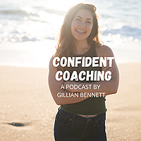 The Confident Coaching Podcast