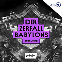 Der Zerfall Babylons   mit Volker Kutscher durch Berlin 1929-38