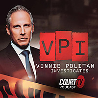 Vinnie Politan Investigates Podcast