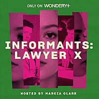 Informants: Lawyer X