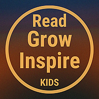 READ GROW INSPIRE KIDS