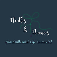 Needles & Nuances