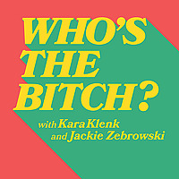 Who's The Bitch?