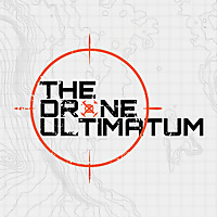 The Drone Ultimatum