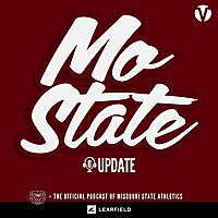 MoState Update - The Official Podcast of Missouri State Athletics