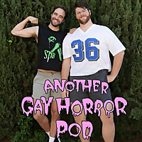Another Gay Horror Podcast