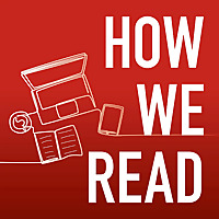 How We Read Podcast