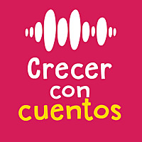 Crecer con cuentos, un podcast de MiCuento