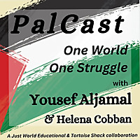 PalCast - One World, One Struggle