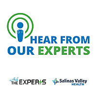 Salinas Valley Health Ask The Experts Podcast