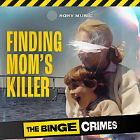 The Binge Crimes: Finding Mom's Killer