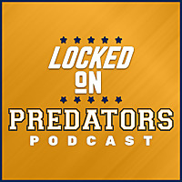 Locked On Predators - Daily Podcast On The Nashville Predators