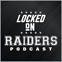 Locked On Raiders - Daily Podcast On The Las Vegas Raiders