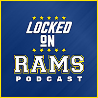 Locked On Rams - Daily Podcast On The Los Angeles Rams