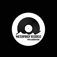 Waterproof Records with Jacob Givens