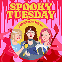 Spooky Tuesday - A Horror Movie Podcast