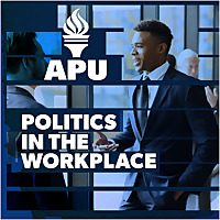 APU Politics in the Workplace