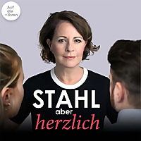 Stahl aber herzlich   Der Psychotherapie-Podcast mit Stefanie Stahl