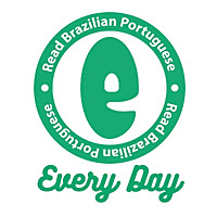 Read Brazilian Portuguese Every Day