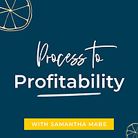 Process to Profitability