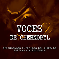 SERIE VOCES DE CHERNOBYL