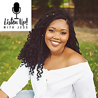 Listen Up with Jess