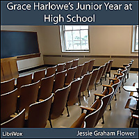 Grace Harlowe's Junior Year at High School; or, Fast Friends in the Sororities (version 2) by Jessie