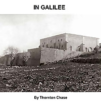In Galilee by Thornton Chase (1847 - 1912)