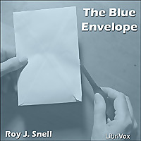 Blue Envelope, The by  Roy J. Snell (1878 - 1959)
