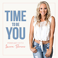 Time To Be You Podcast - Entrepreneurship - Self-Development - Motivation and Business with Laura Be