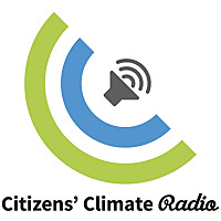 Citizens Climate Radio Climate Change Podcast