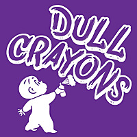 Dull Crayons