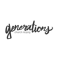 generations church Leipzig