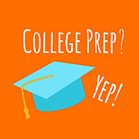 College Prep? Yep!