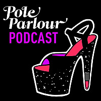 Pole Parlour Pole Dance Podcast