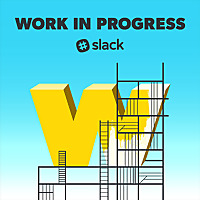 Work in Progress