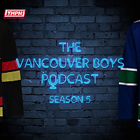 The Vancouver Boys Podcast